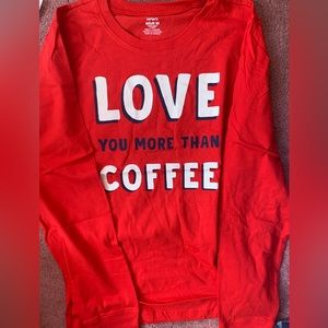 Adult Unisex Long Sleeve Shirt (Red) - Love You More Than Coffee - Size M - NWT